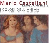 Mario Castellani - I Colori dell'anima